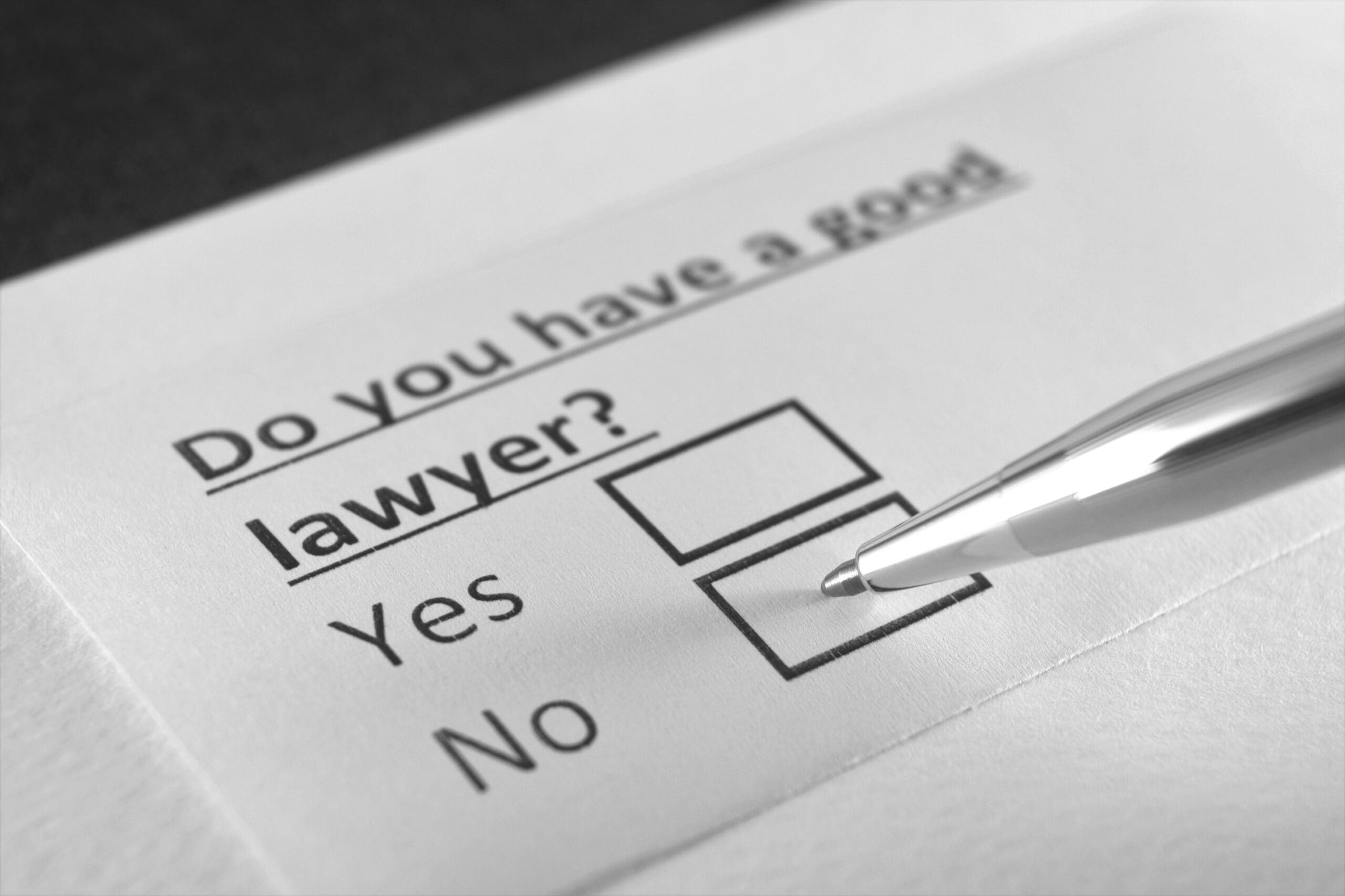 Do you have a good lawyer?